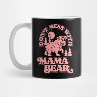 Don't Mess With Mama Bear Funny Mothers Retro Vintage Mug